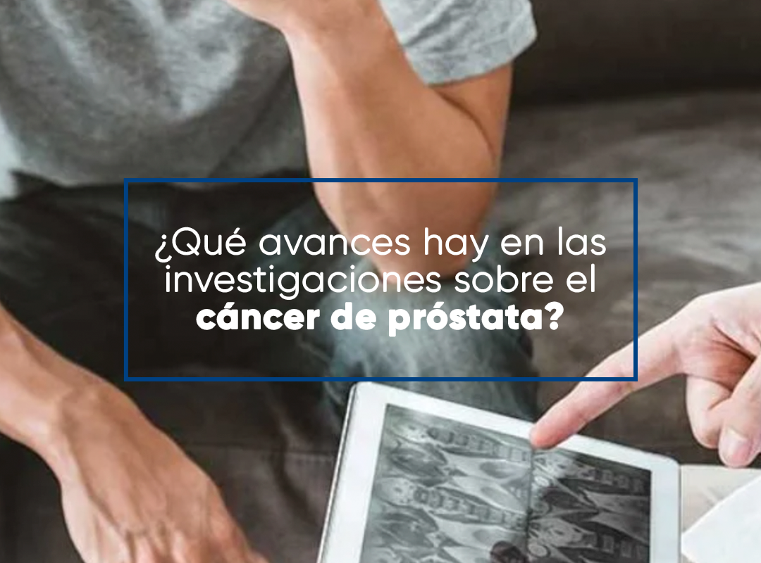 cancer_prostata_investigaciones